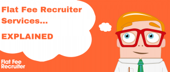 Get Even More From Flat Fee Recruiter