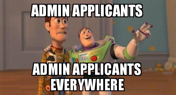 Admin Applicants Meme