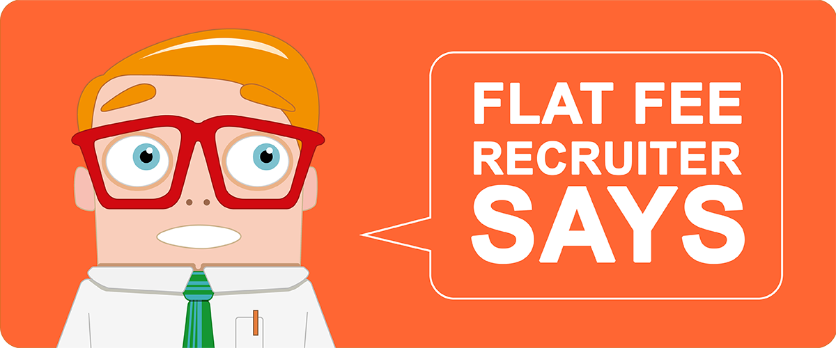 Flat Fee Recruiter Says Image